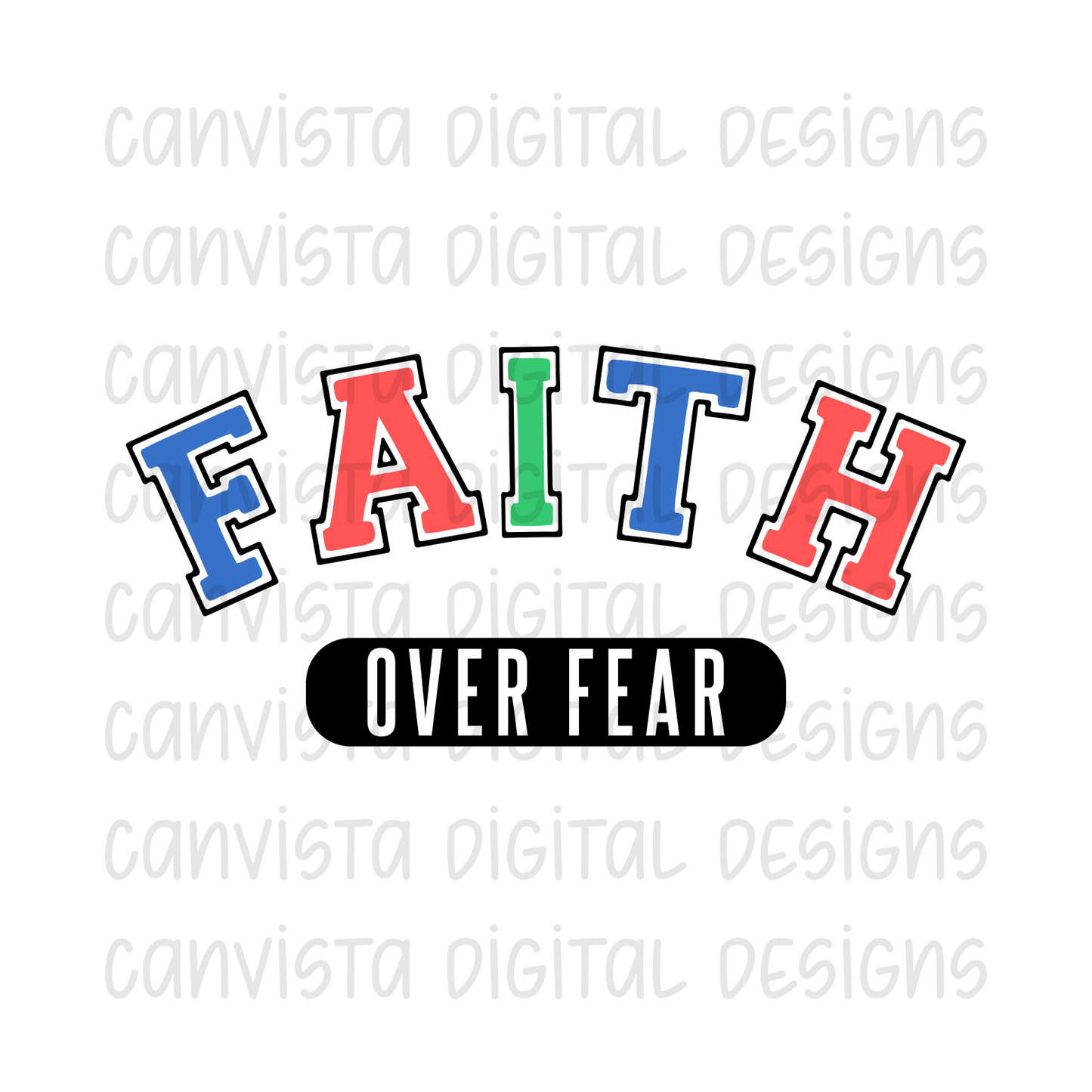 Faith Over Fear PNG File - Digital Design