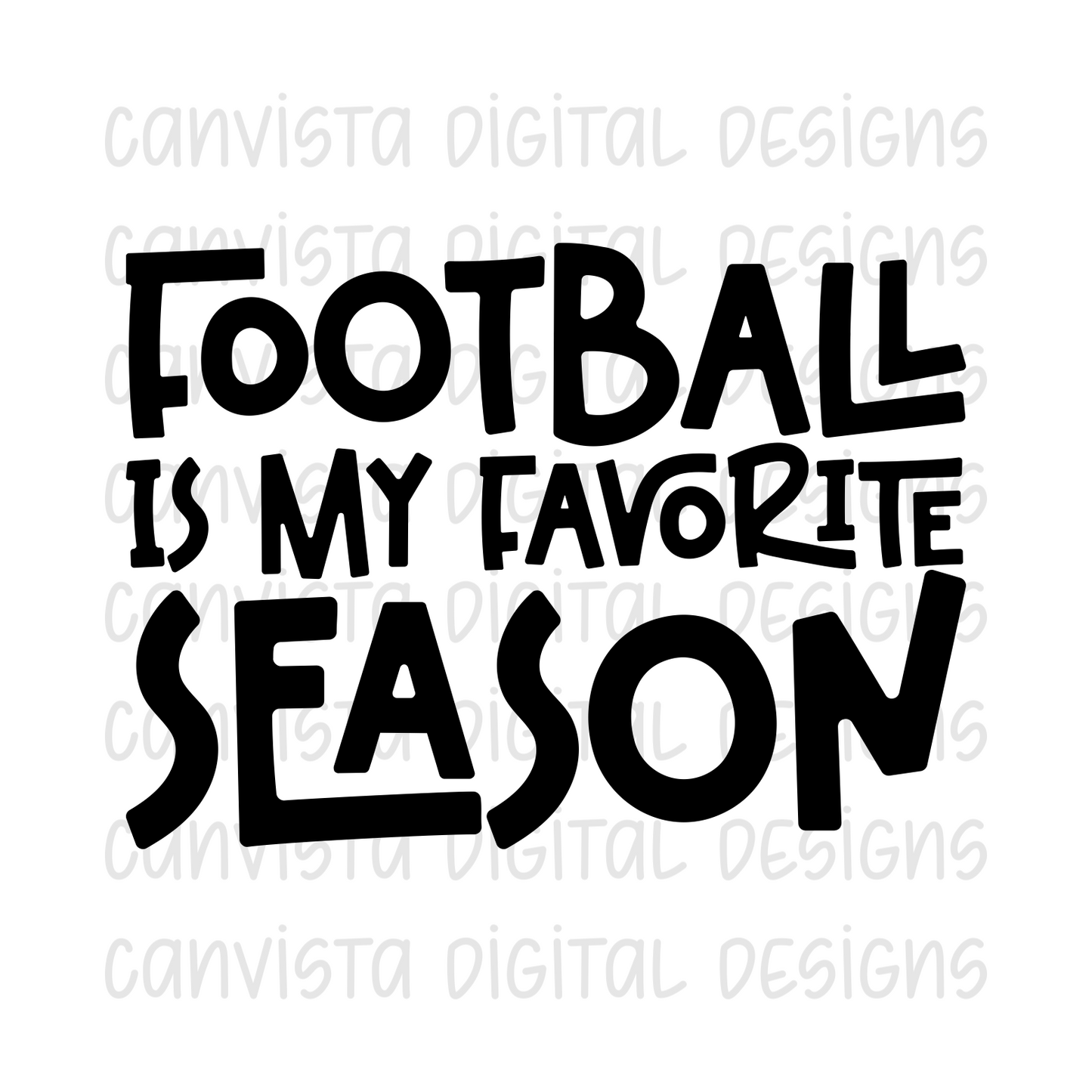 Football is My Favorite Season PNG File - Digital Design