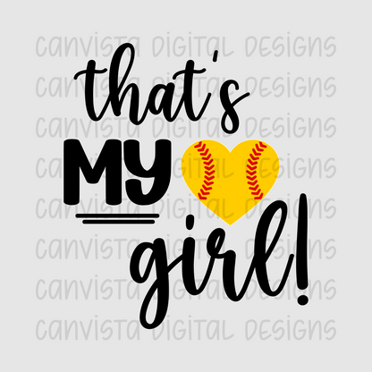 That's My Girl! Softball PNG File - Digital Design