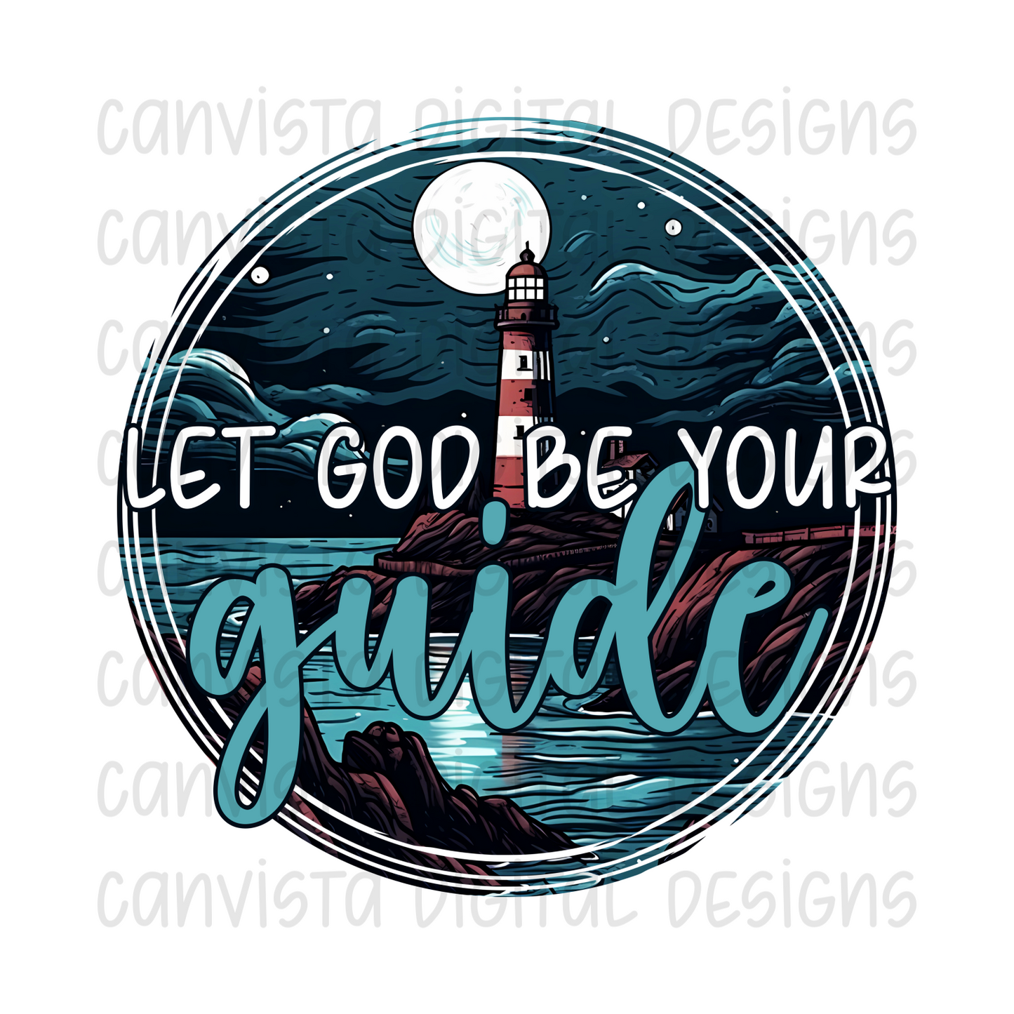 Let God Be Your Guide PNG File - Digital Design