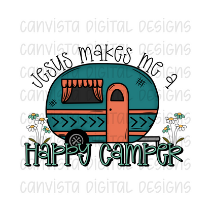 Jesus Makes Me A Happy Camper PNG File - Digital Design