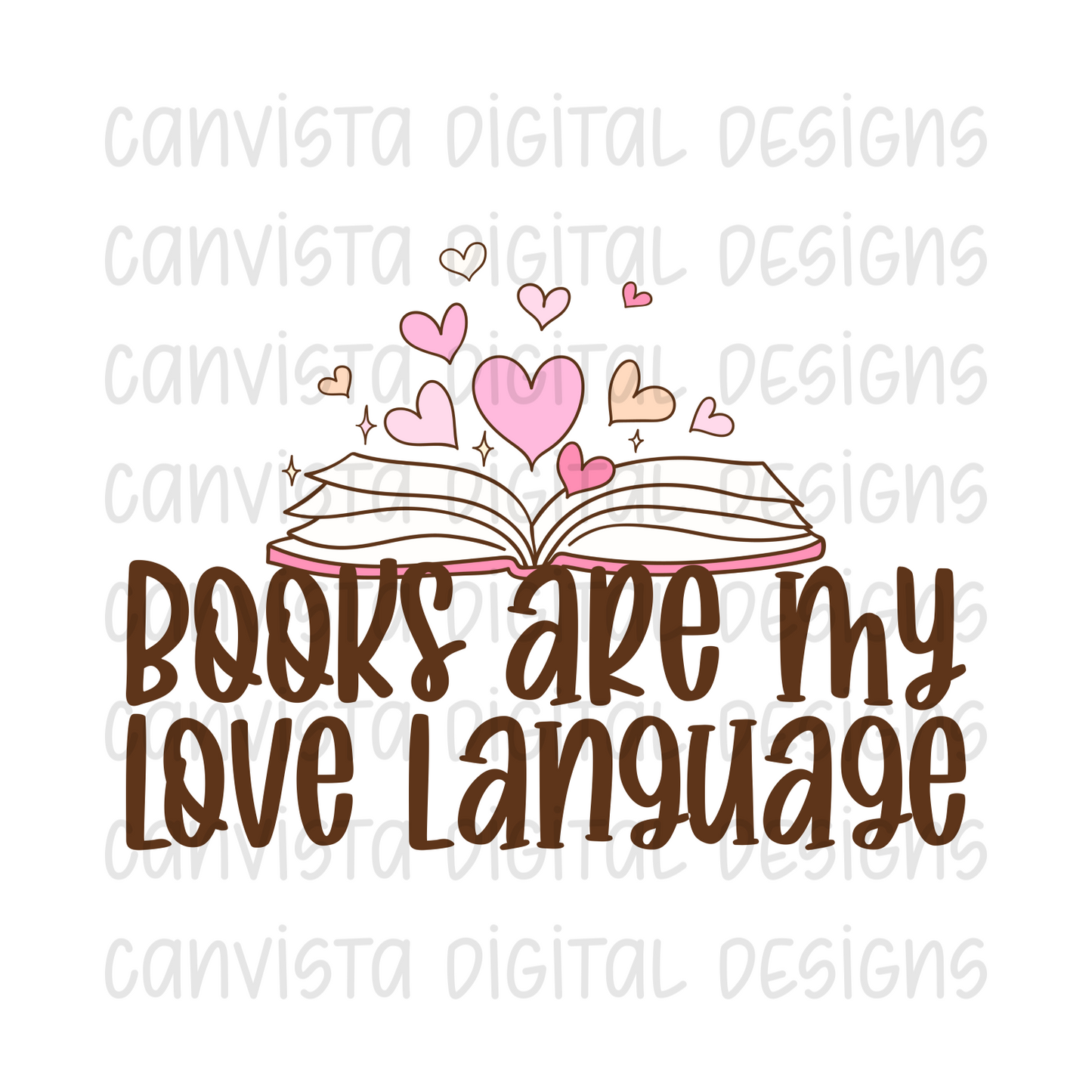 Books Are My Love Language PNG File - Digital Design