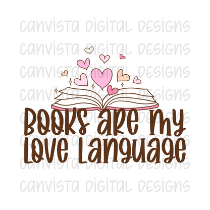 Books Are My Love Language PNG File - Digital Design
