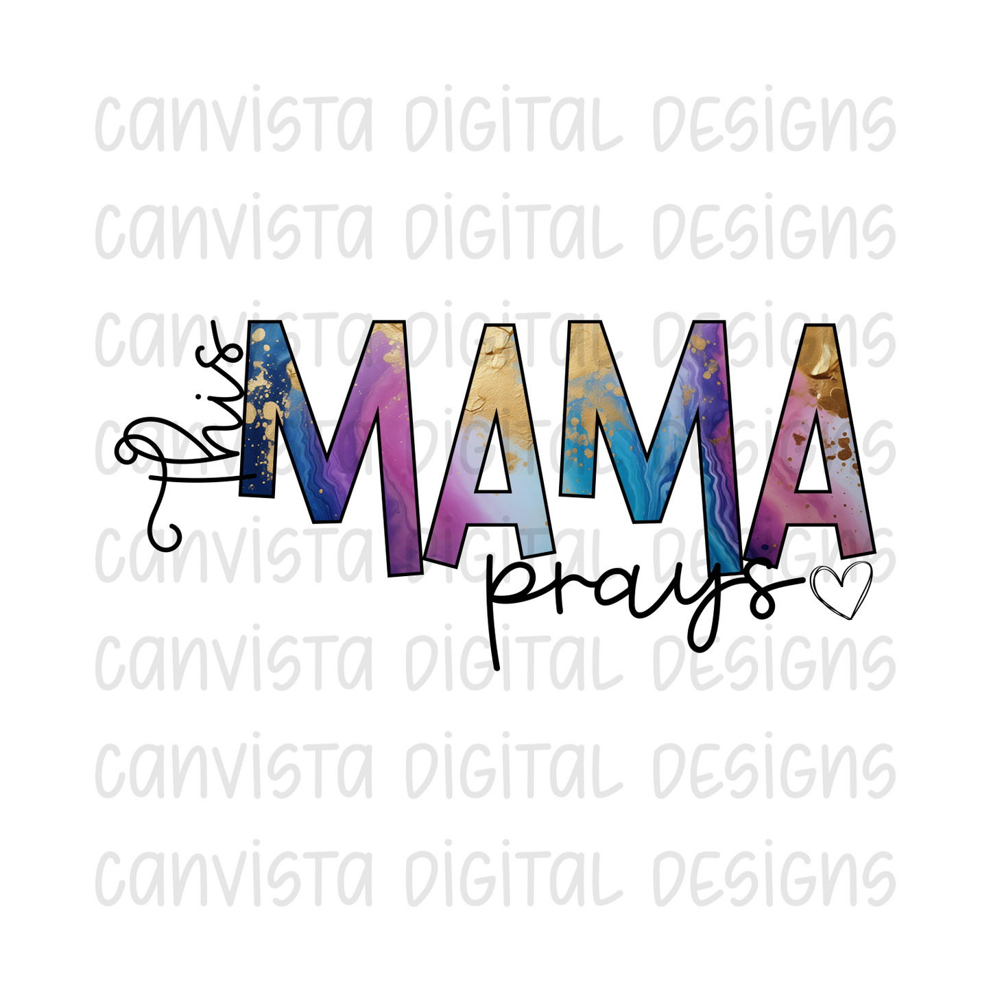 This Mama Prays PNG File - Digital Design