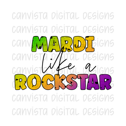 Mardi like a Rockstar PNG File - Digital Design