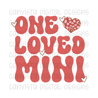 One Loved Mini PNG File - Digital Design