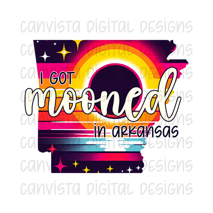 I Got Mooned in Arkansas PNG File - Digital Design