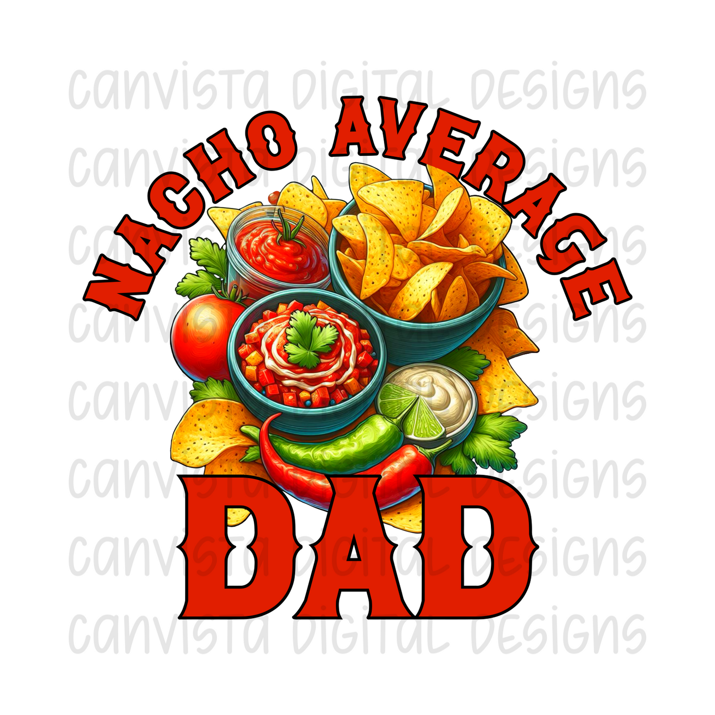 Nacho Average Dad PNG File - Digital Design