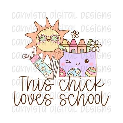 This Chick Loves School File - Digital Design