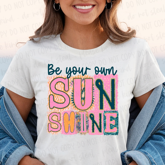 Be Your Own Sunshine Digital Design