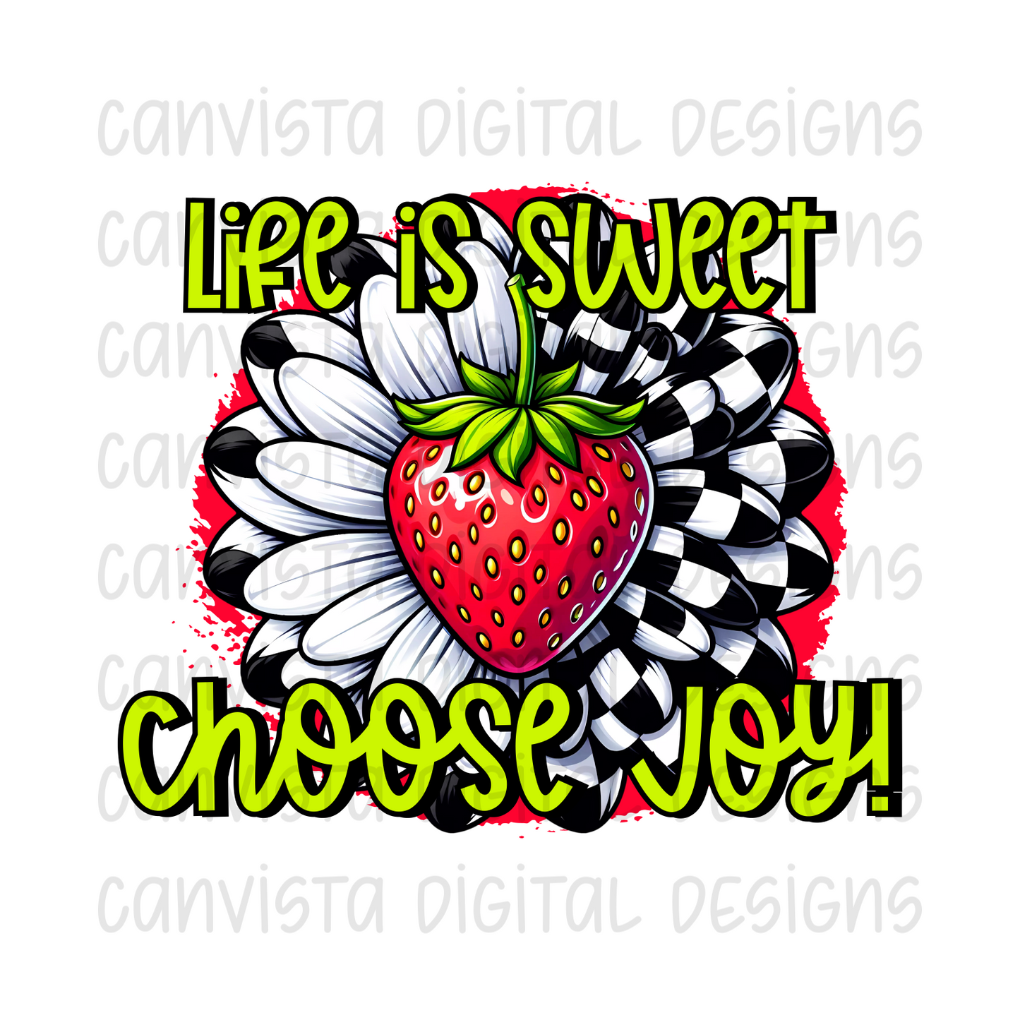 Life is Sweet. Choose Joy PNG File - Digital Design