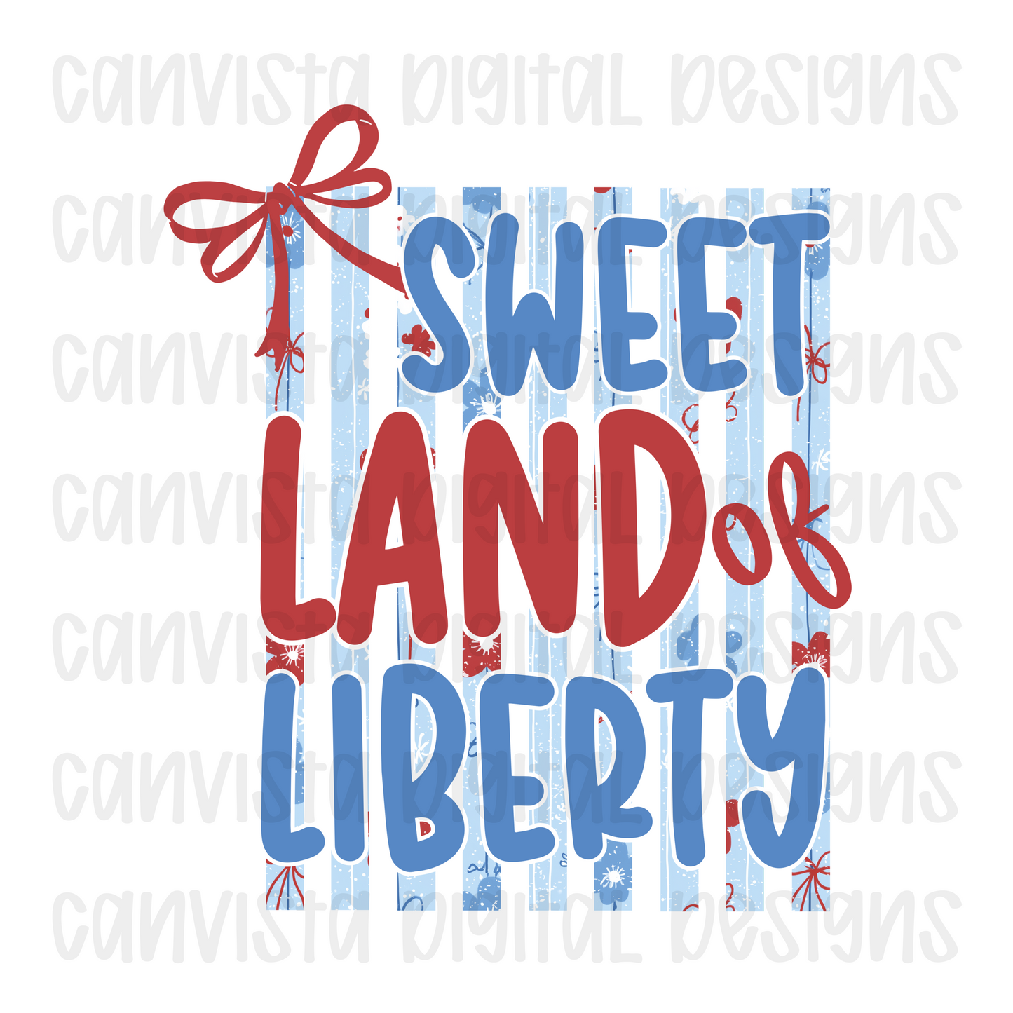 Sweet Land of Liberty Digital Design