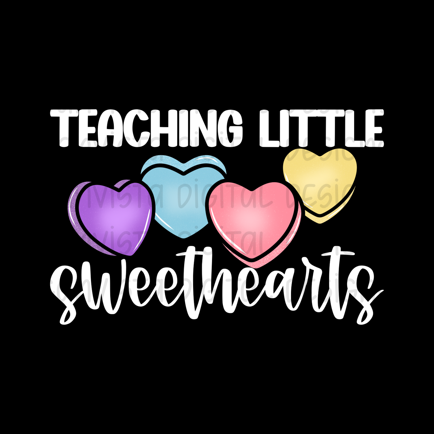 Teaching Little Sweethearts PNG File - Digital Design