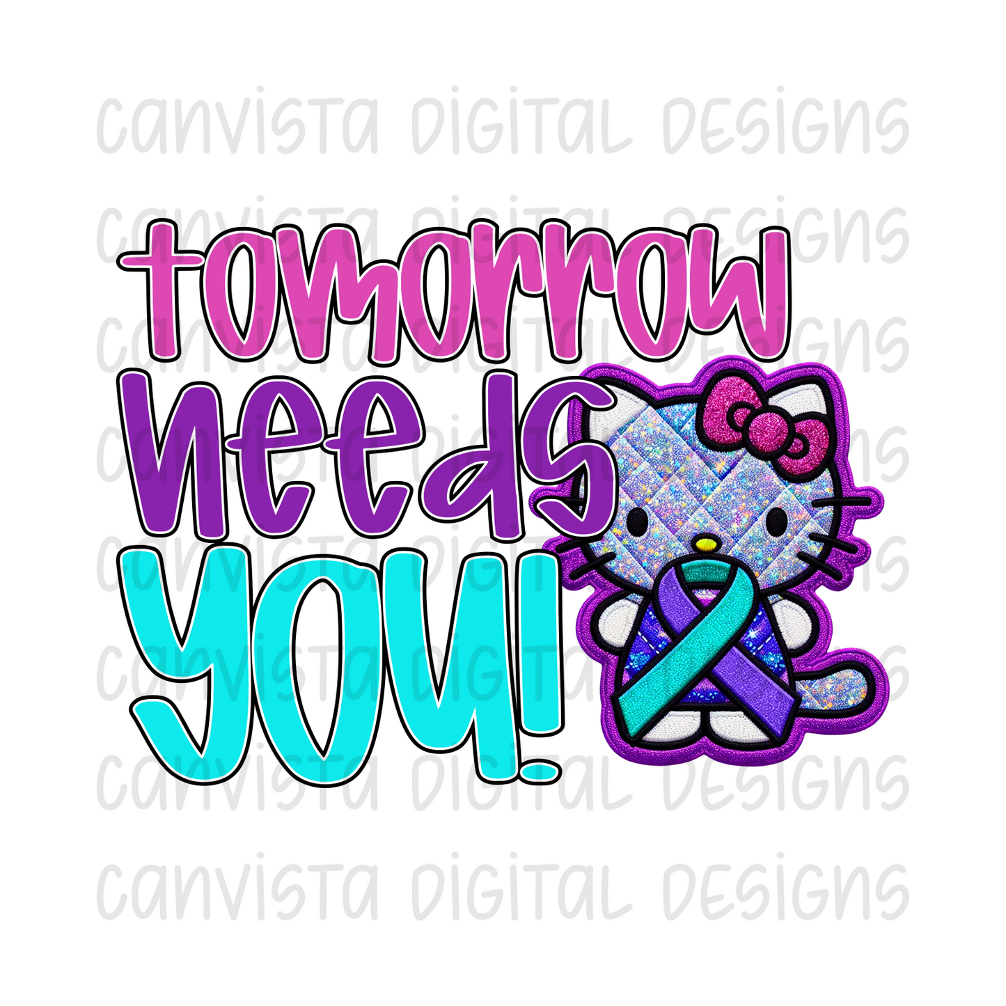 Tomorrow Needs You PNG File - Digital Design