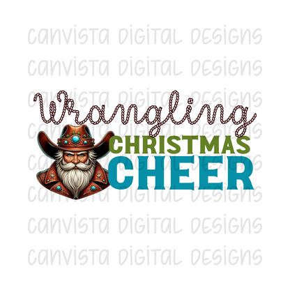 Wrangling Christmas Cheer PNG File - Digital Design