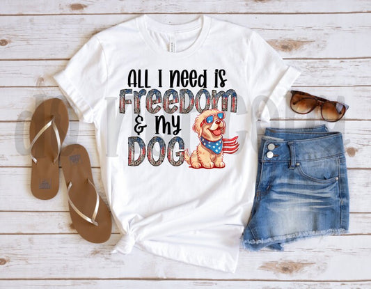 All I Need is Freedom & My Dog Golden Retriever PNG File-Digital Design