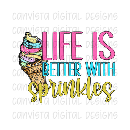 Life is Better With Sprinkles PNG File - Digital Design