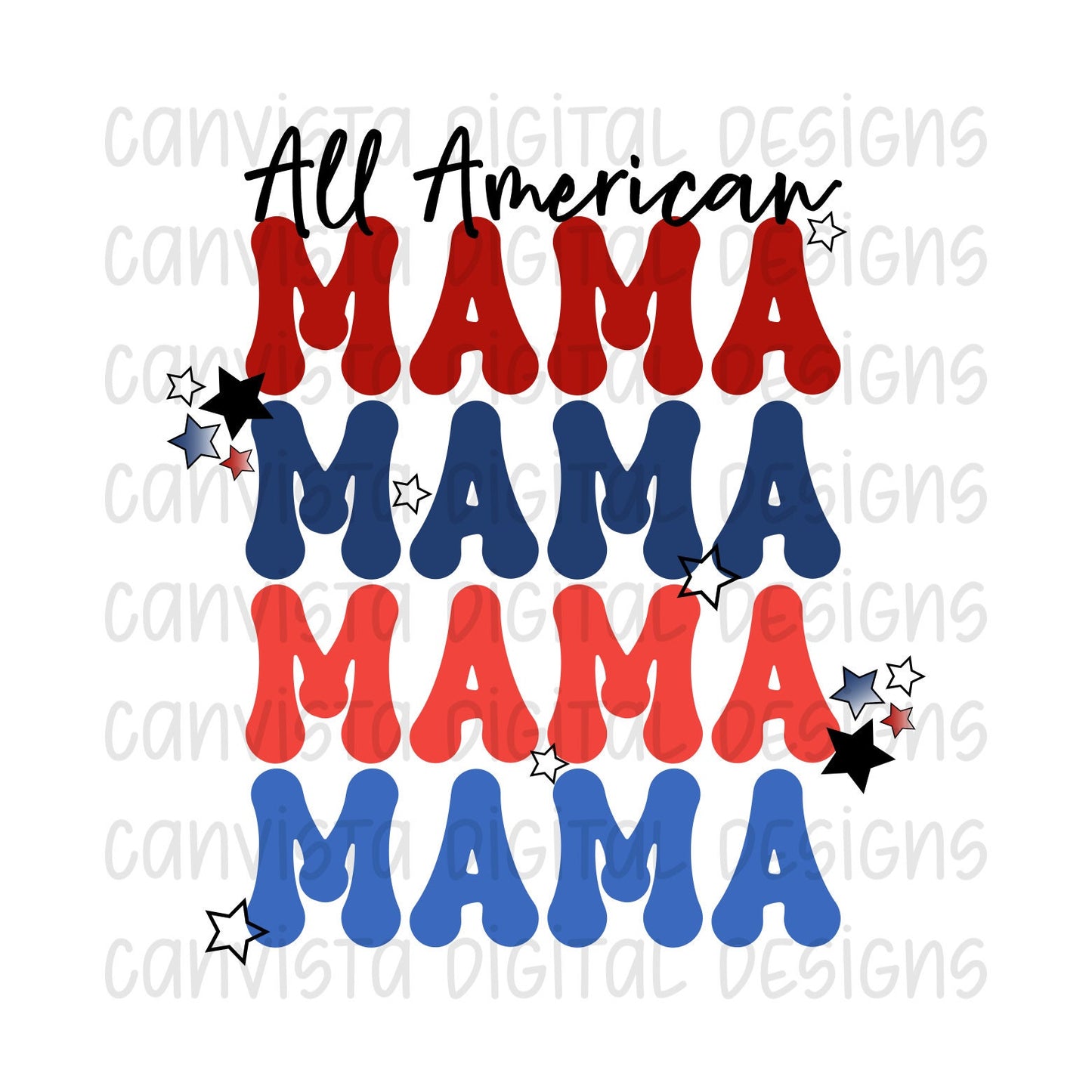 All Amercian Mama PNG File-Digital Design