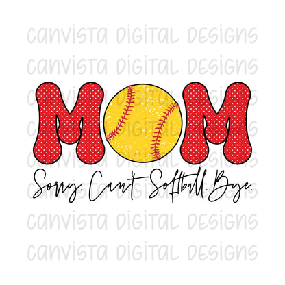 Sorry. Can't. Softball. Bye PNG File - Digital Design