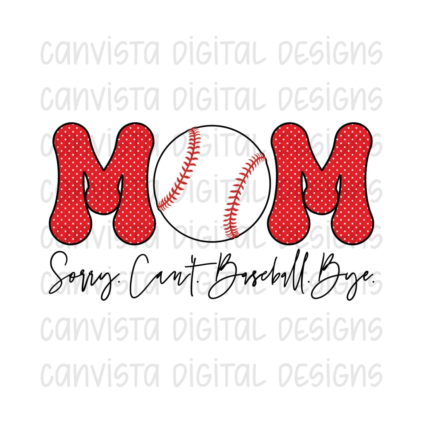 Sorry. Can't. Baseball. Bye PNG File - Digital Design