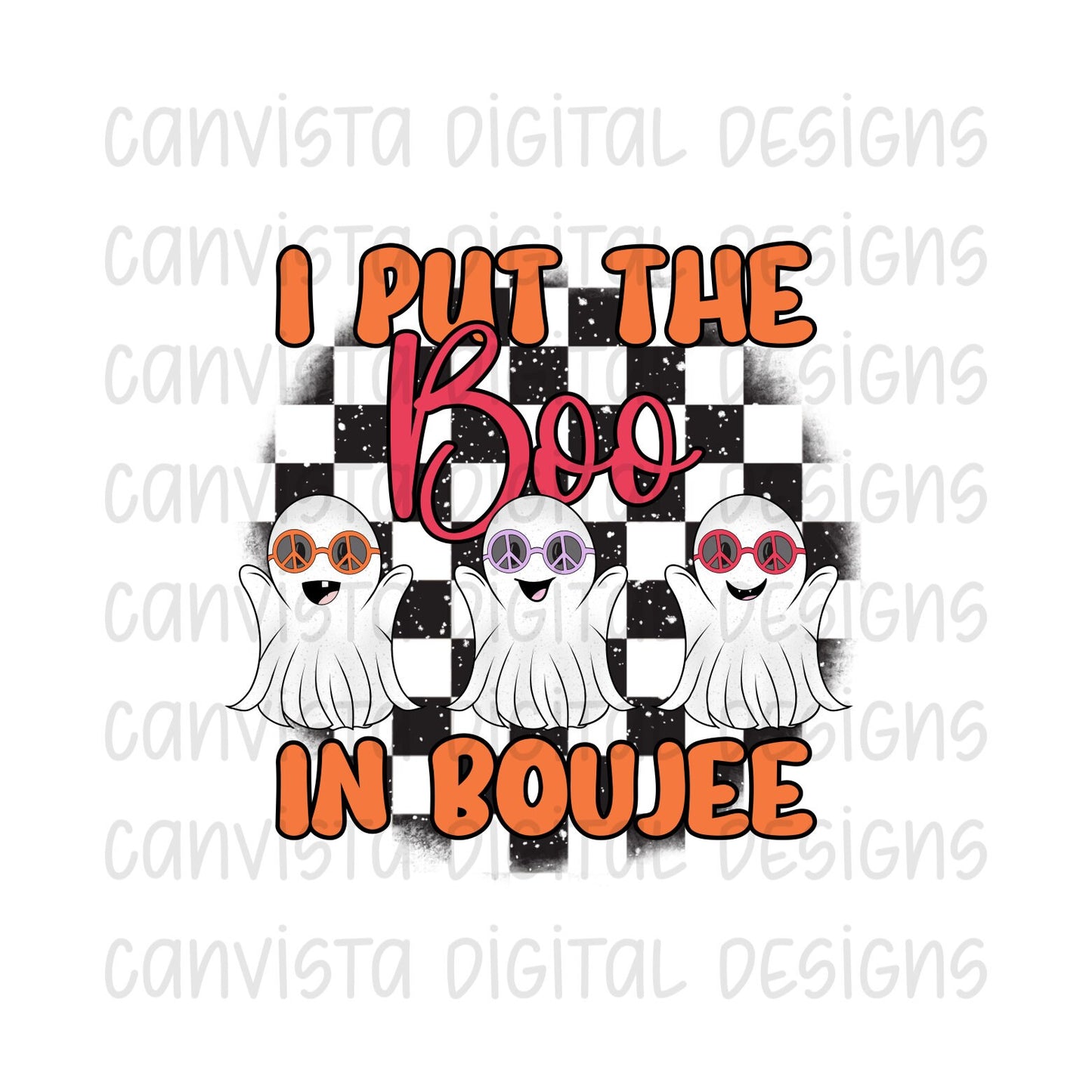 I Put the Boo in Boujee Png File - Digital Dessign