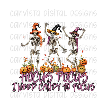 Hocus Pocus I Need Candy to Focus PNG File - Digital Design