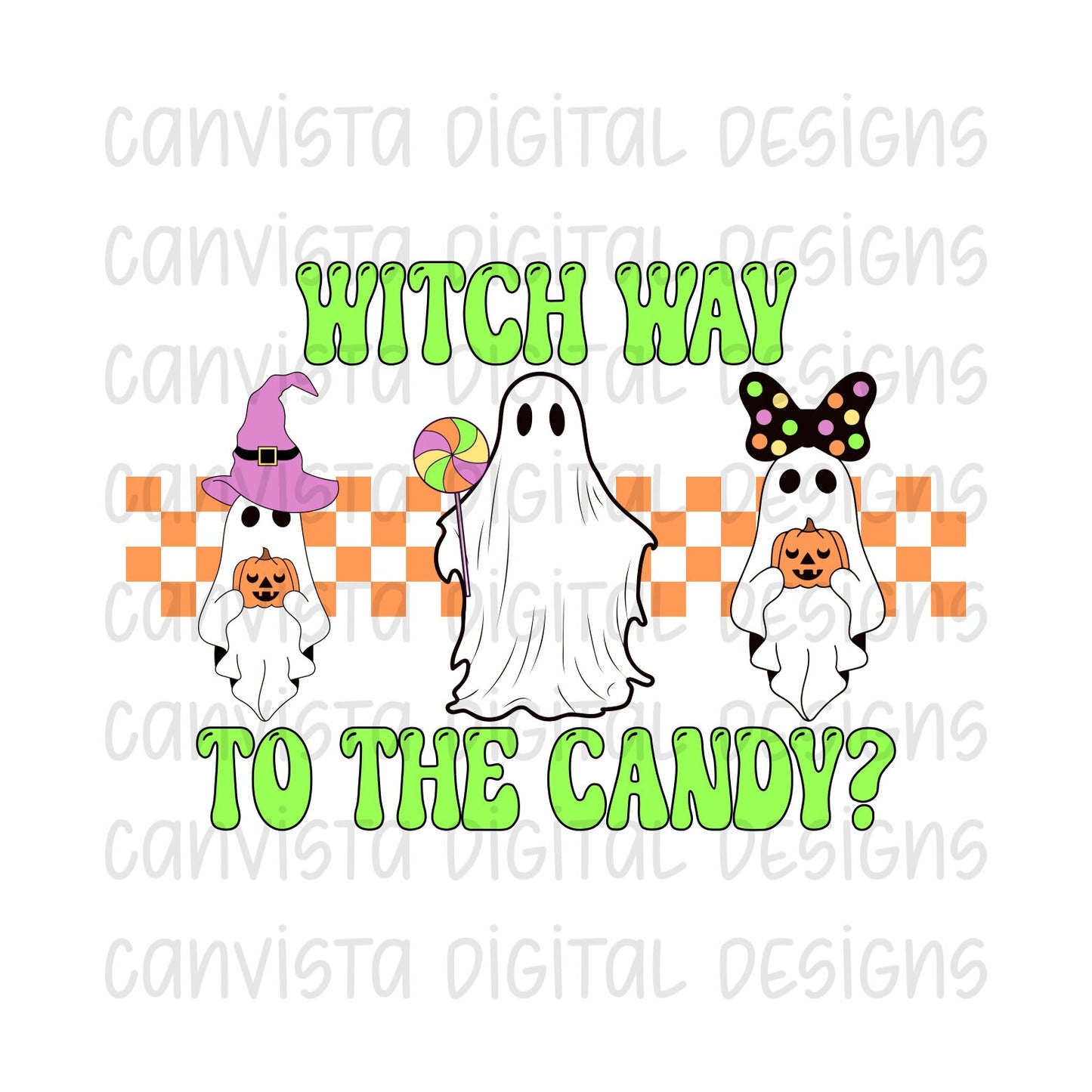 Witch Way To The Candy PNG File - Digital Design