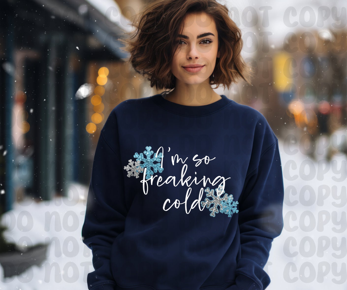 I'm So Freaking Cold PNG File - Digital Design