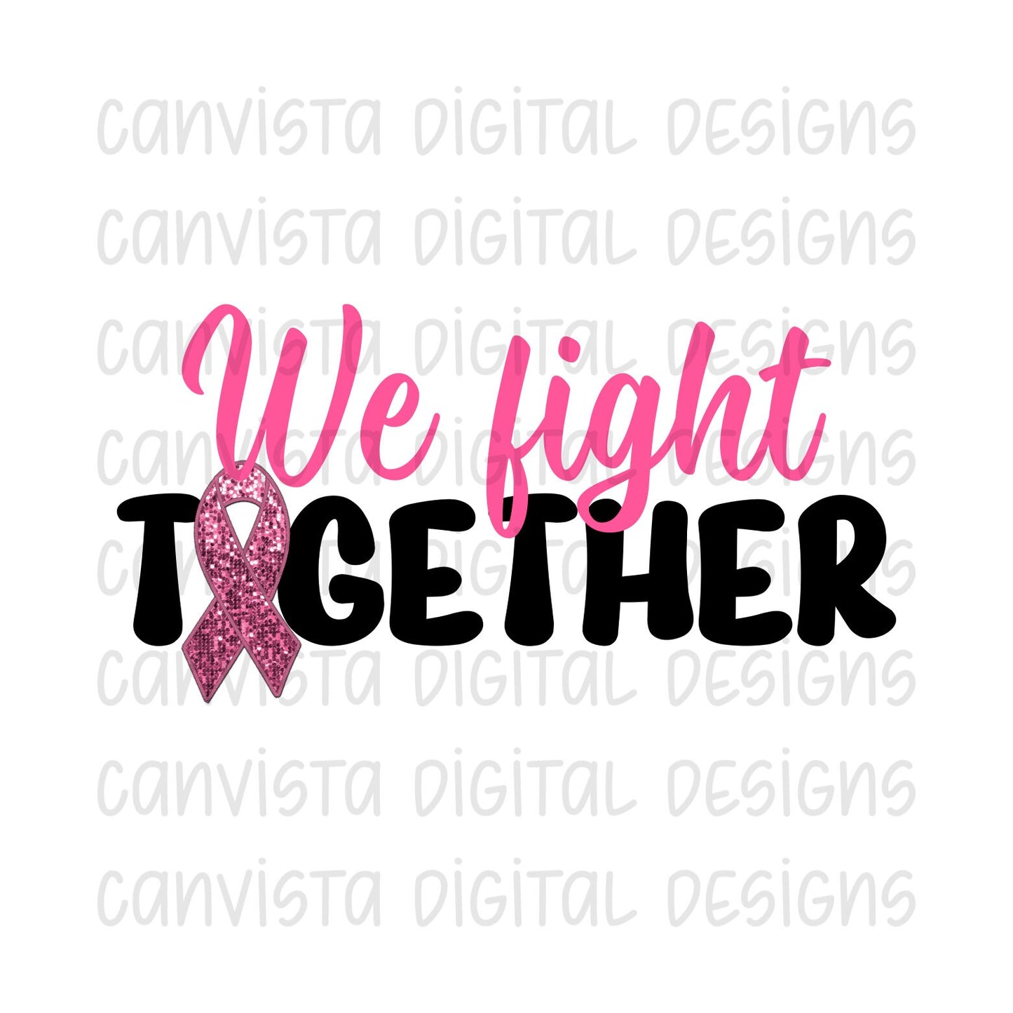 We Fight Together PNG File - Digital Design