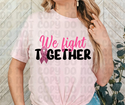 We Fight Together PNG File - Digital Design