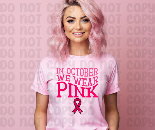 In October We Wear Pink PNG File - Digital Design